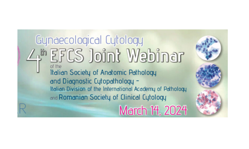 Gynaecological cytology 4th EFCE Joint Webinar