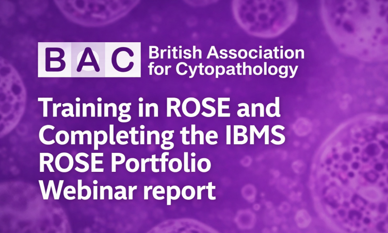 Training in ROSE and Completing the IBMS ROSE Portfolio