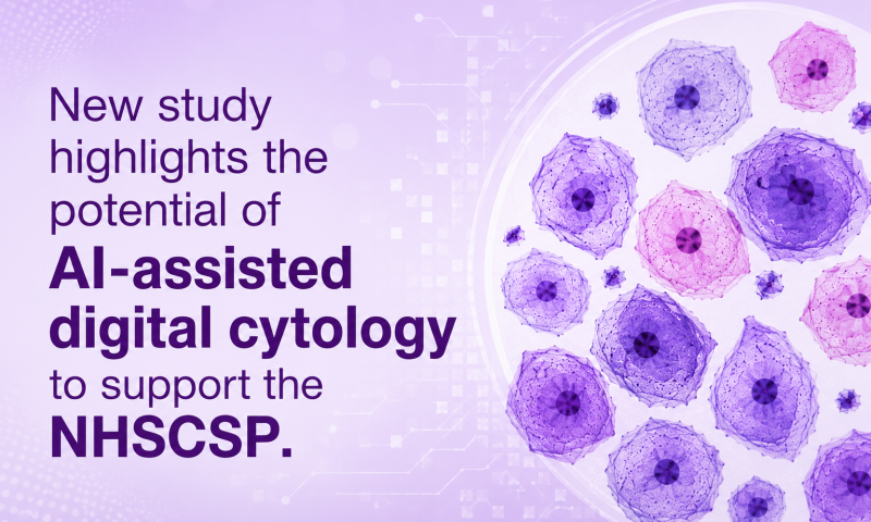 New study highlights the potential of AI-assisted digital cytology to support the NHS Cervical Screening Programme